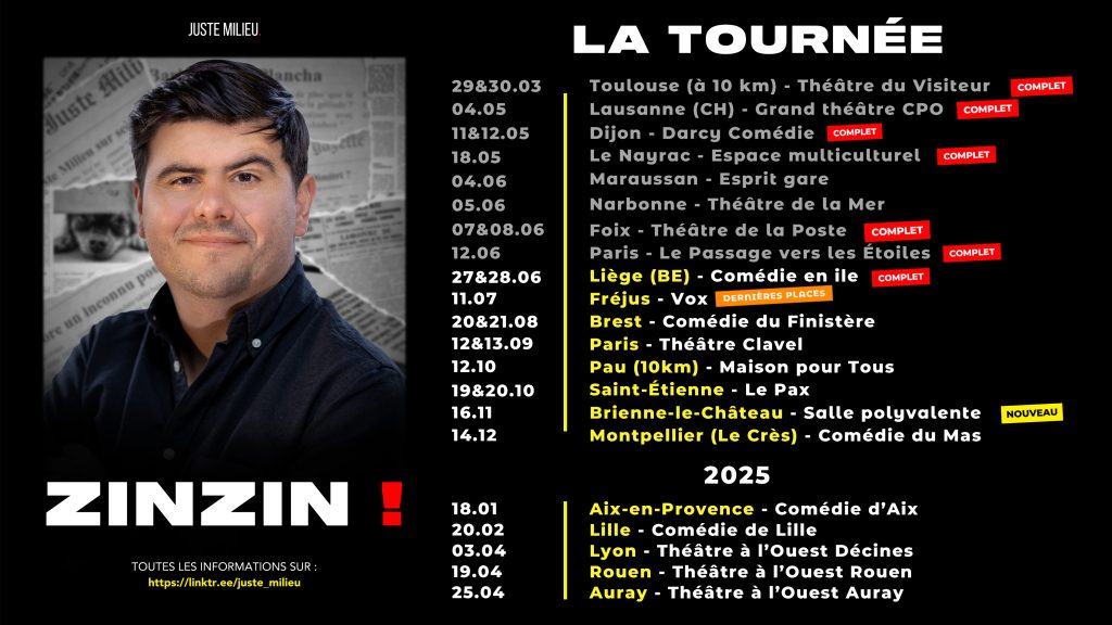 Tournée spectacle juste milieu - Zinzin